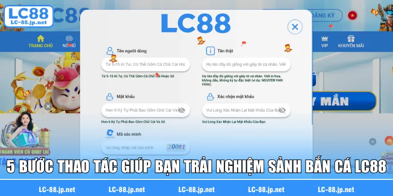5 bước thao tác giúp bạn trải nghiệm sảnh bắn cá LC88