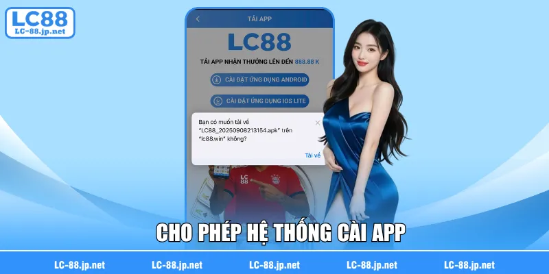 Cho phép hệ thống cài app