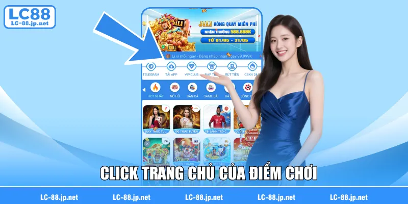 Click trang chủ của điểm chơi