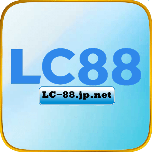 LC88 | Link Vào Số 2 LC88.COM | An Toàn, Không Bị Chặn
