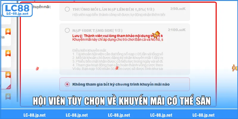 Hội viên tùy chọn về khuyến mãi có thể săn