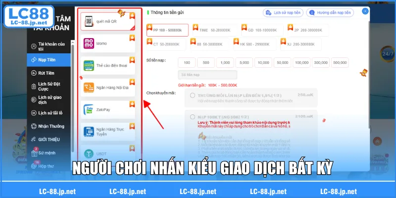 Người chơi nhấn kiểu giao dịch bất kỳ